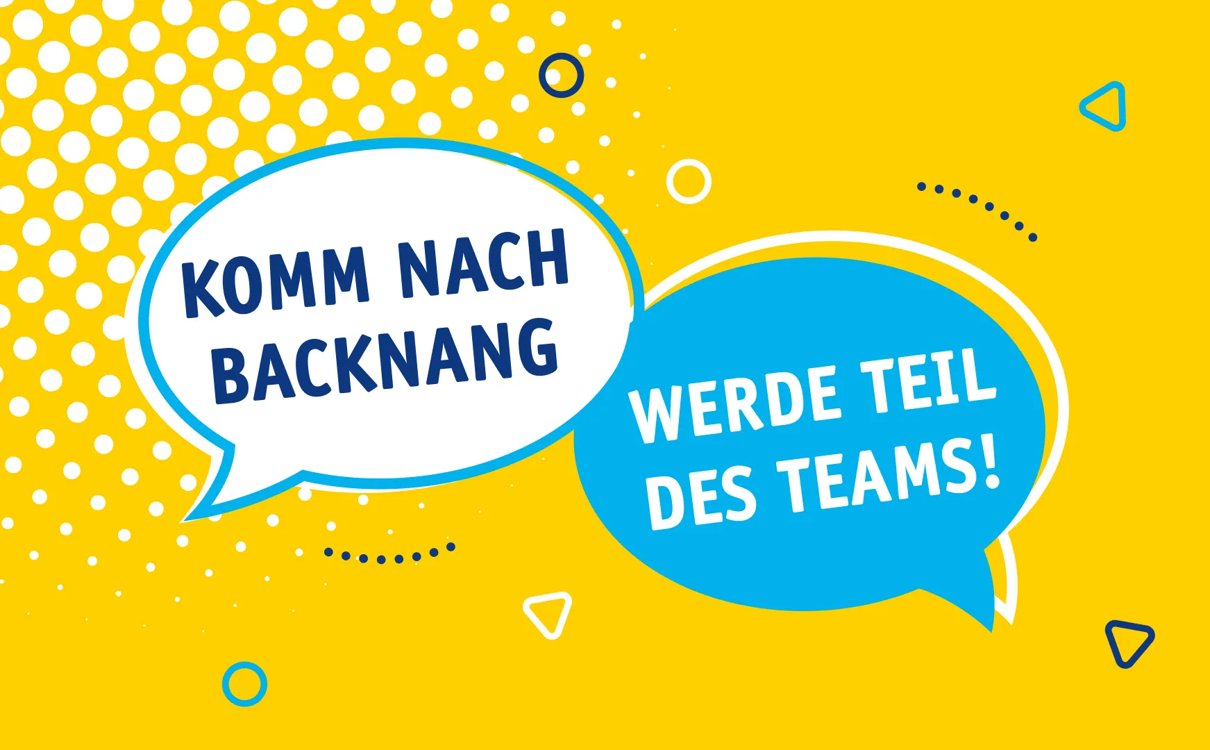 Kampagnenmotiv Komm nach Backnang, werde Teil des Teams mit Sprechblasen auf Gelb